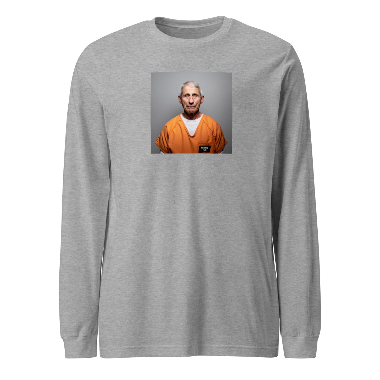 FAUCI MUGSHOT - LONG SLEEVE