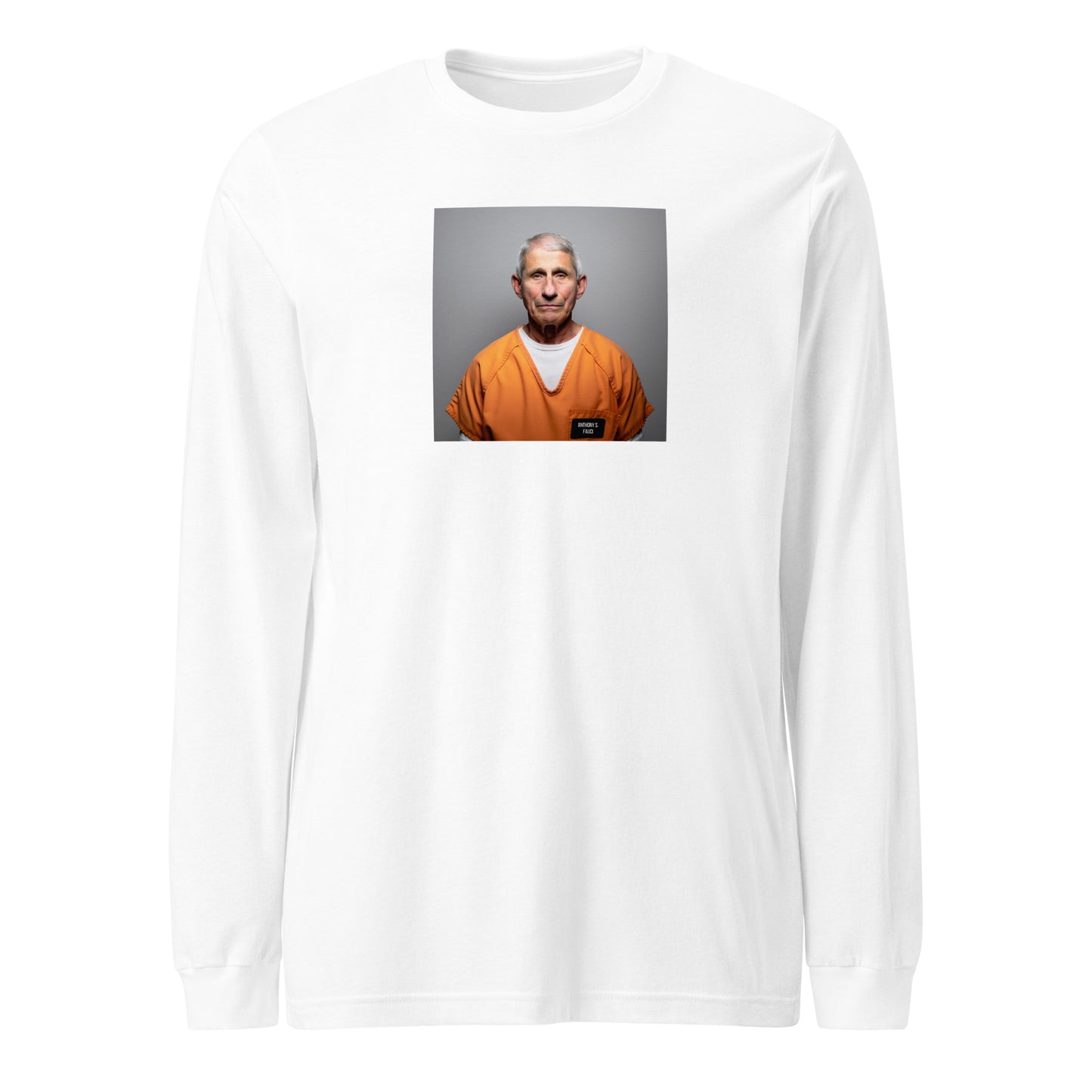 FAUCI MUGSHOT - LONG SLEEVE