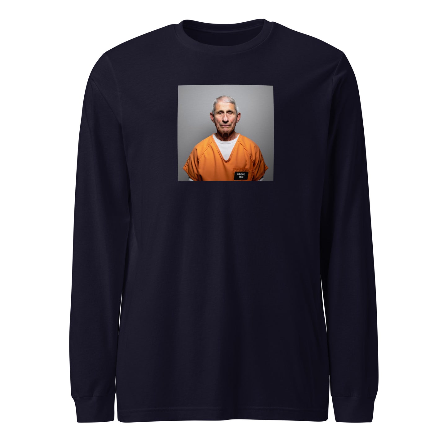 FAUCI MUGSHOT - LONG SLEEVE