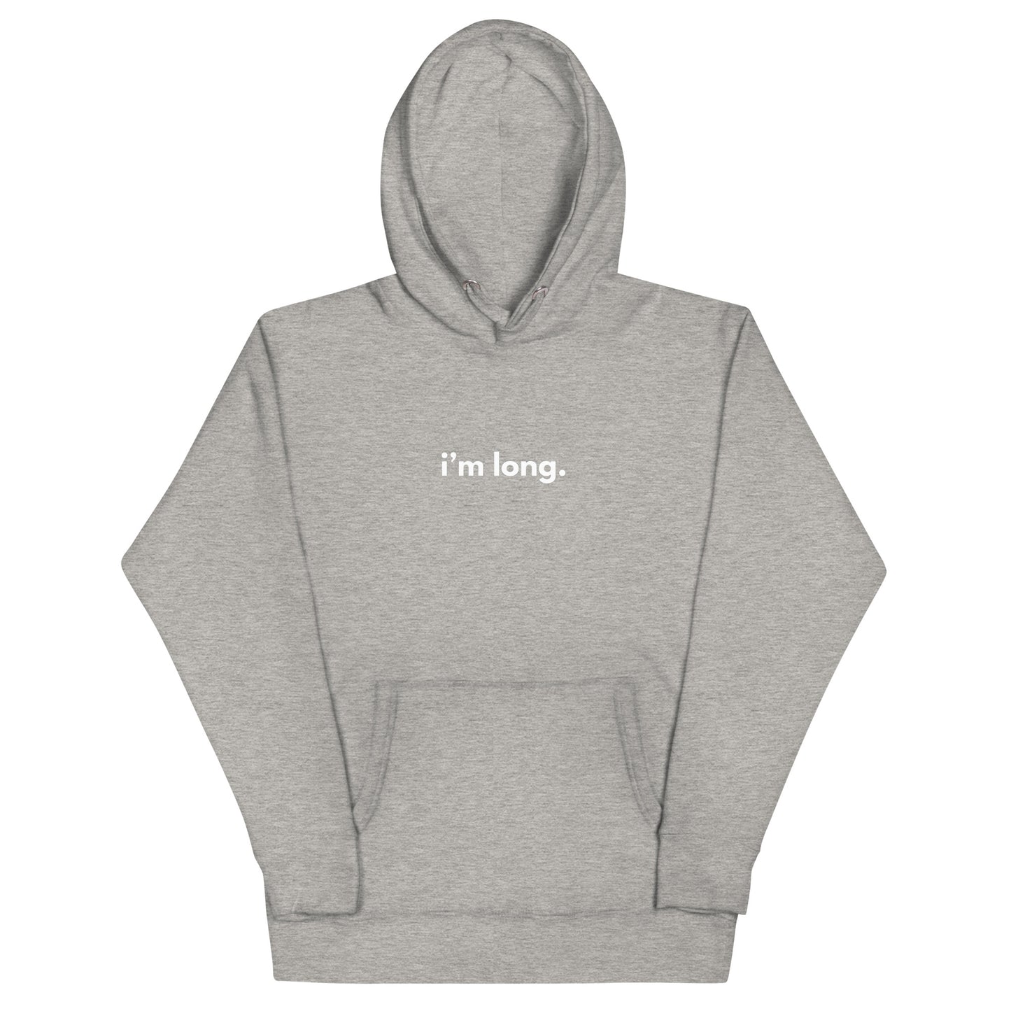 IM LONG - HOODIE